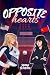 Opposite Hearts: A sapphic enemies to lovers romance (Opostas em Guerra Book 3)