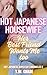 Hot Japanese Housewife: Her...