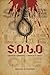 S.O.L.O by Michael  Claybourn