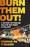 Burn Them Out!: A...