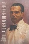 A Dream Deferred:...