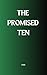 The Promised Ten