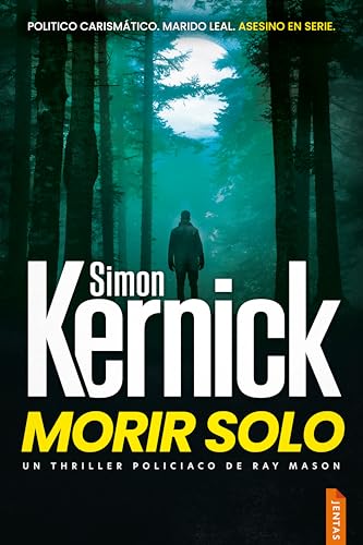 Morir solo (Ray Mason nº 4) (Spanish Edition)