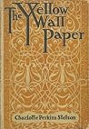 The Yellow Wallpaper