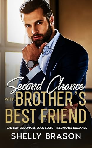 Second Chance with Brother's Best Friend (Kindle Edition)