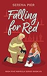 Falling for Red (High Five Novella, #5)