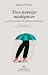 Tres novelas analógicas: La primera piedra, El instinto, Sentimental (Spanish Edition)