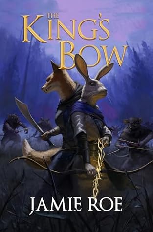 The King's Bow (The Great Lighthouse, Book 1)