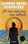 No me esperen en ...