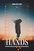 Such Small Hands by Tiffany Ann Dosal
