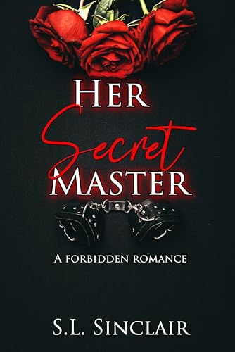 Her Secret Master: A Forbidden, Age-Gap, BDSM Novel (Poison Pleasures)