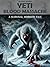 YETI BLOOD MASSACRE: A Surv...
