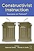 Constructivist Instruction: Success or Failure?