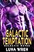 Galactic Temptation (Galact...