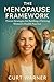 The Menopause Framework by Curt Warner