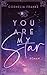 You Are My Star: Einfühlsam...