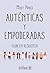 Auténticas y empoderadas: F...