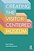 Creating the Visitor-centered Museum