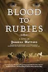 Blood to Rubies