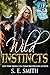 Wild Instincts (More Than Human Book 3)