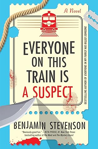 Everyone on This Train is a Suspect (Ernest Cunningham, #2)