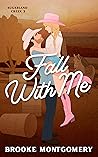 Fall With Me