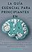 La guía esencial para principiantes en IA by Samuel Thorpe