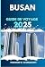 BUSAN GUIDE DE VOYAGE by Theodore W. Ravenscroft