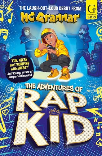 Gallery Kids The Adventures of Rap Kid A hilarious, high-energy new series from the viral rapping social media sensation. (Paperback)