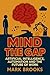 Mind the Gap: Artificial In...