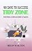 Tidy Zone by Helen Walton