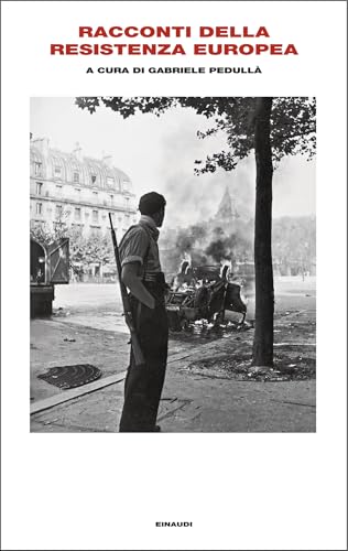 Racconti della Resistenza europea (Italian Edition)