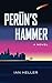Perun's Hammer by Ian Heller