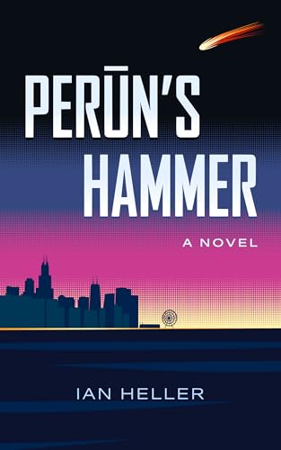 Perun's Hammer: A Novel (Kindle Edition)