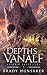 Depths of Vanalf (Grimnir Chronicles, #1)
