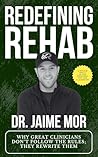 Redefining Rehab:...