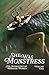 She Was Monstress Volume One by Robin Jo Margaret She Was Monstress Volume One by Robin Jo Margaret