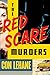 The Red Scare Murders