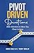 Pivot-Driven Devotions by Arnie Cole Pivot-Driven Devotions by Arnie Cole