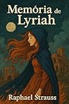Memória de Lyriah (Portuguese Edition)
