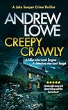 Creepy Crawly: A ...