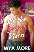 All Her Broken Pieces