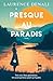 Presque au paradis