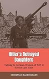 Hitler's Betrayed...