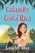 Calamity in Costa Rica (Vic...