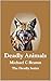 Deadly Animals: They Hunt. ...