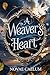 A Weaver's Heart (The King's Weaver Book 2)