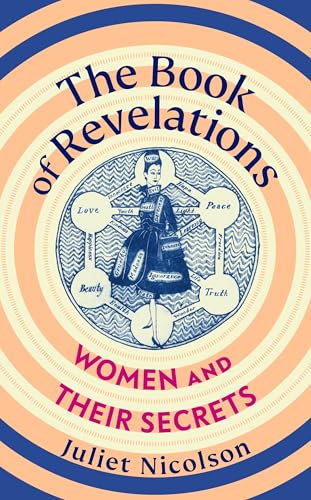 The Book of Revelations: Women and Their Secrets From the 1950s to the Present Day (Kindle Edition)