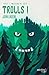 Tout l'imaginaire des Trolls