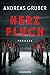 Herzfluch: Thriller - Der n...
